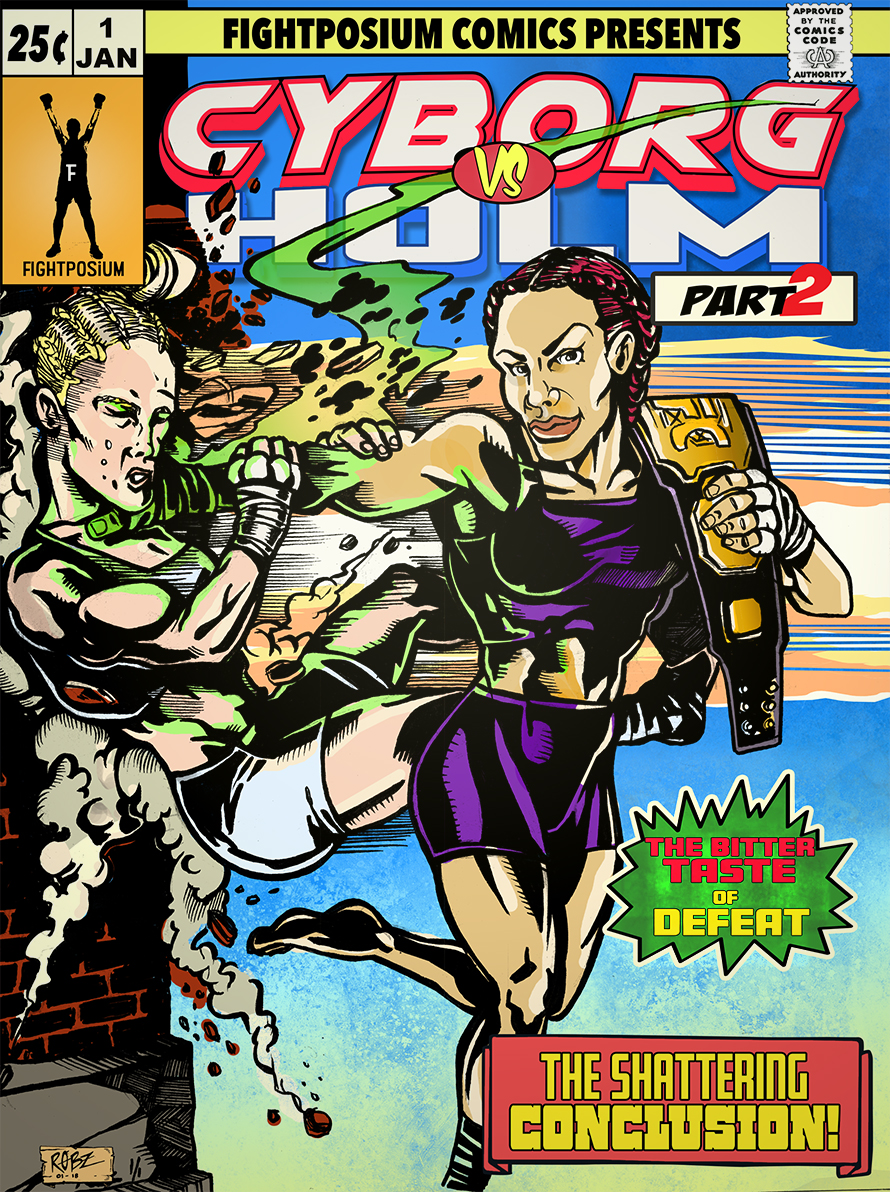 Read more about the article Cyborg vs Holm – The Shattering Conclusion!